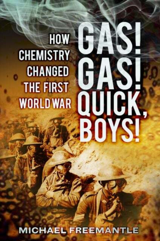 Gas! Gas! Quick, Boys av Michael Freemantle