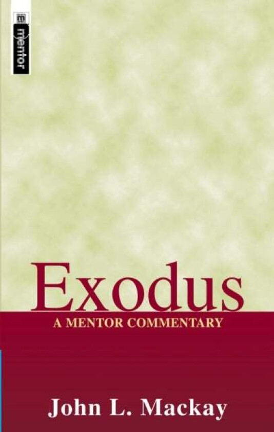 Exodus av John L. Mackay