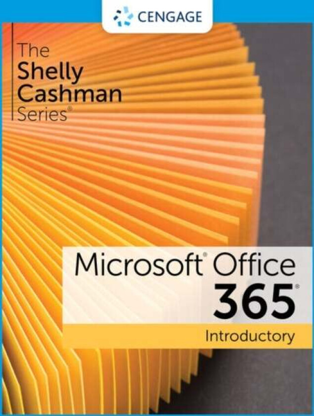 The Shelly Cashman Series Microsoft 365 & Office 2021 Introductory av Misty (Purdue University Calumet) Vermaat, Ellen (University of Delaware