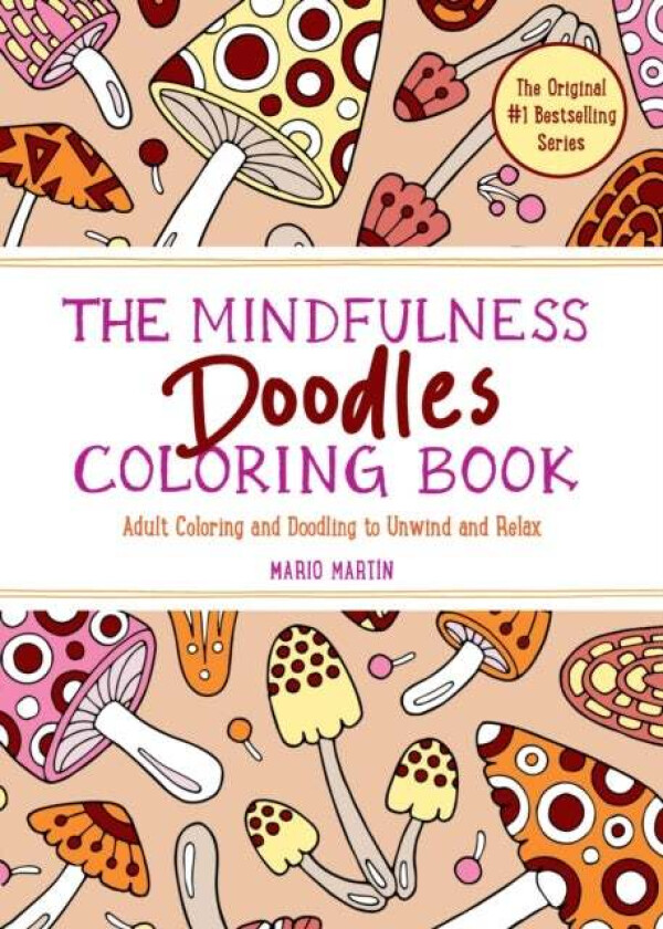 The Mindfulness Doodles Coloring Book av Mario Martin
