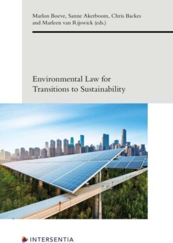 Environmental Law for Transitions to Sustainability, 7