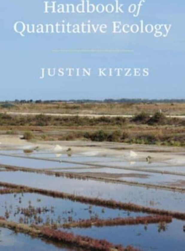 Handbook of Quantitative Ecology av Justin Kitzes
