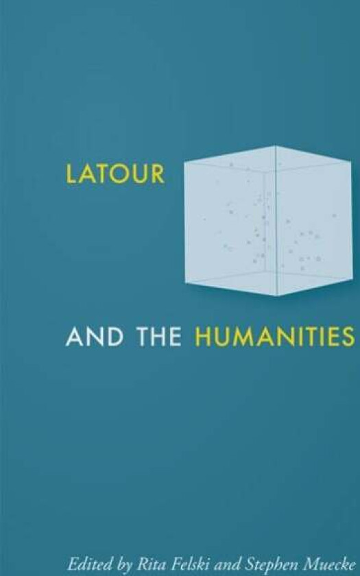 Latour and the Humanities