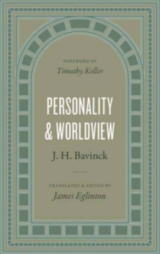 Personality and Worldview av J. H. Bavinck