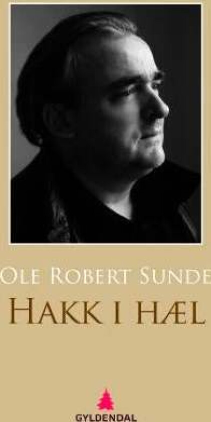 Hakk i hæl av Ole Robert Sunde
