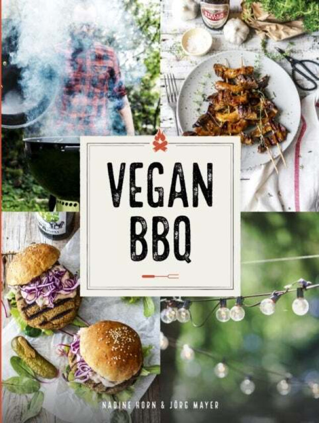 Vegan BBQ av Nadine Horn, Joerg Mayer