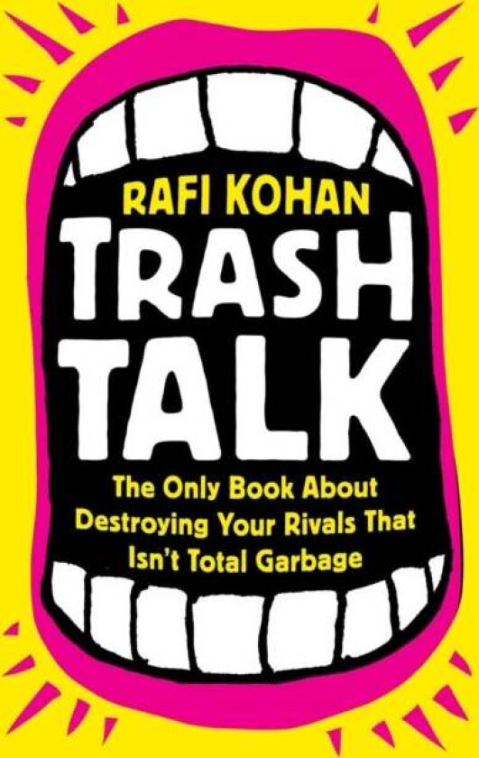 Trash Talk av Rafi Kohan
