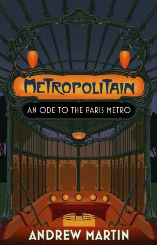 Metropolitain av Andrew Martin