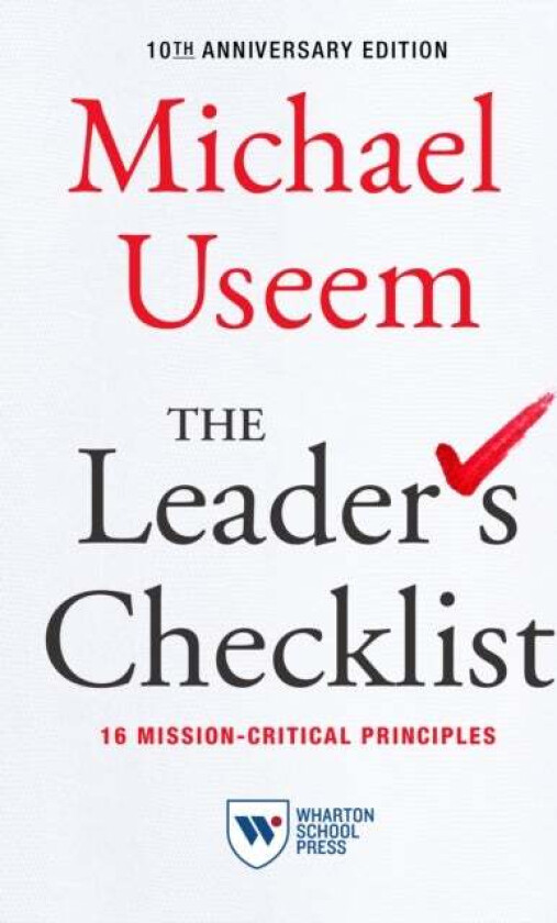 The Leader's Checklist, 10th Anniversary Edition av Michael Useem