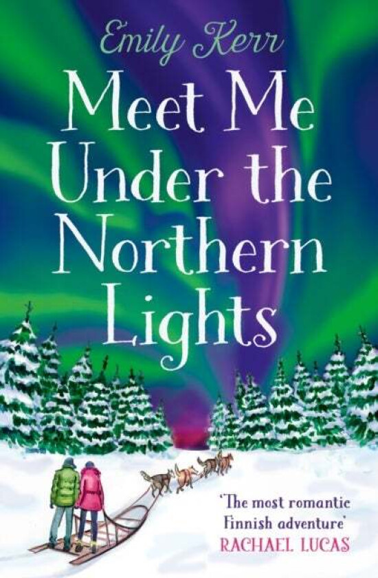 Meet Me Under the Northern Lights av Emily Kerr