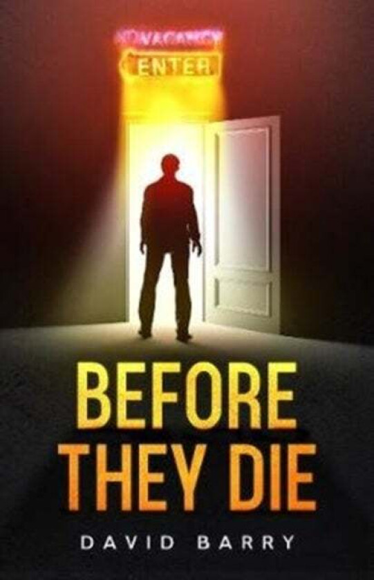 Before They Die av David OSB Barry