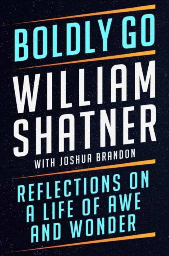 Boldly Go av William Shatner