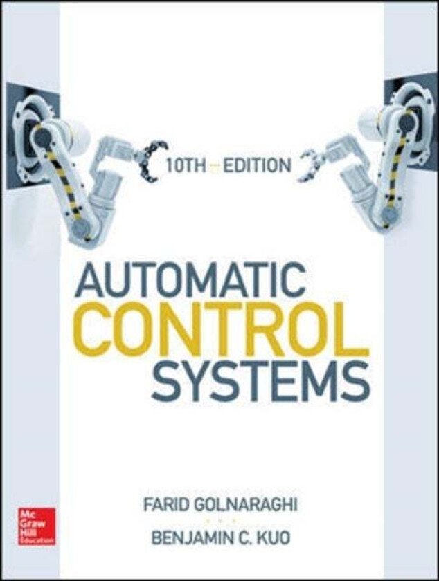 Automatic Control Systems, Tenth Edition av Farid Golnaraghi, Benjamin Kuo