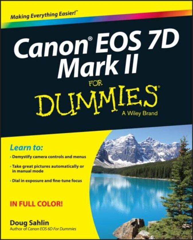 Canon EOS 7D Mark II For Dummies av Doug (Lakeland FL Web and graphic designer) Sahlin