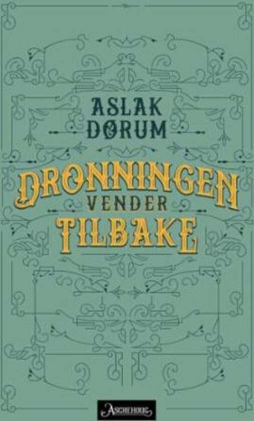 Dronningen vender tilbake av Aslak Dørum