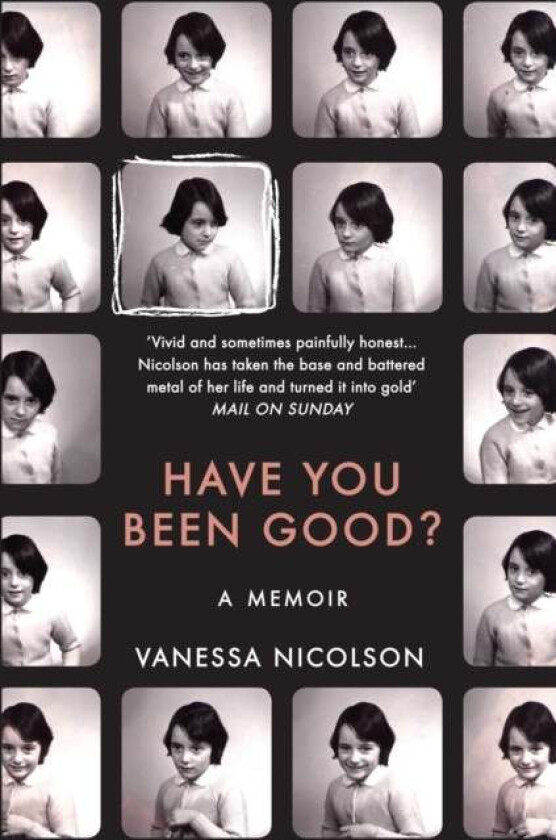 Have You Been Good? av Vanessa Nicolson