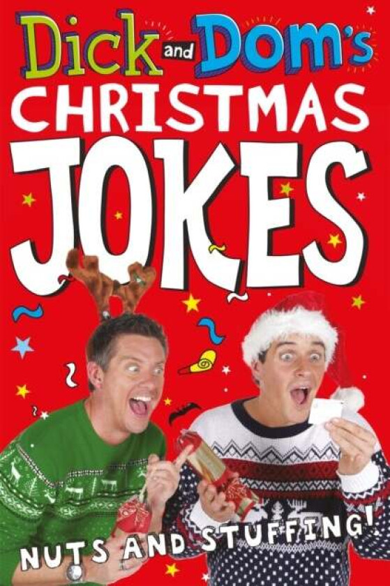 Dick and Dom¿s Christmas Jokes, Nuts and Stuffing! av Dominic Wood, Richard McCourt