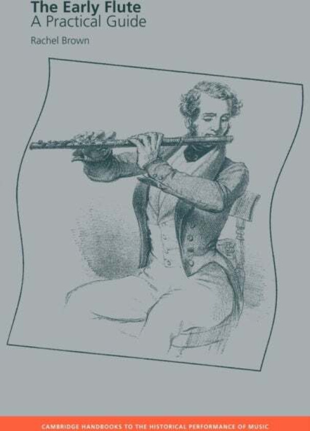 The Early Flute av Rachel (London Guildhall University) Brown