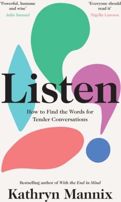 Listen av Kathryn Mannix