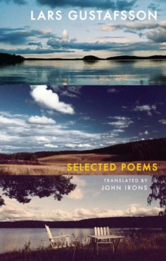 Selected Poems av Lars Gustafsson