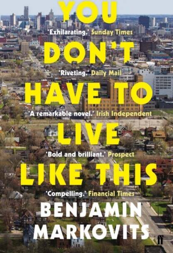 You Don't Have To Live Like This av Benjamin Markovits