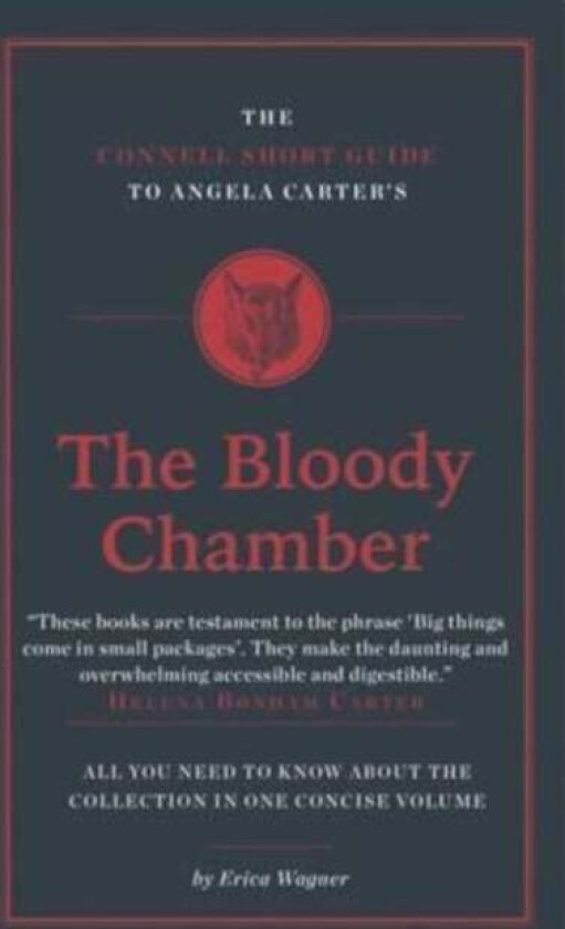 The Connell Short Guide To Angela Carter's The Bloody Chamber av Erica Wagner