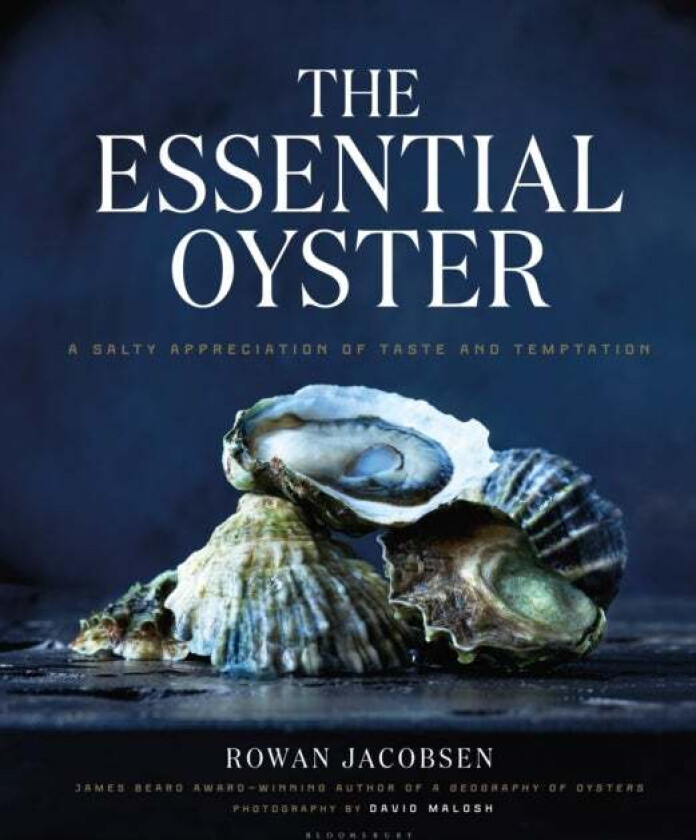 The Essential Oyster av Rowan Jacobsen