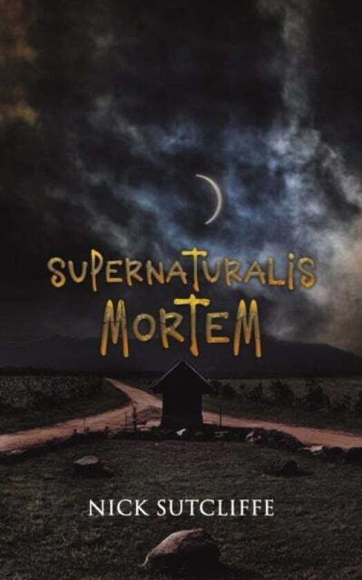 Supernaturalis Mortem av Nick Sutcliffe