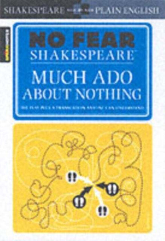 Much Ado About Nothing (No Fear Shakespeare) av SparkNotes