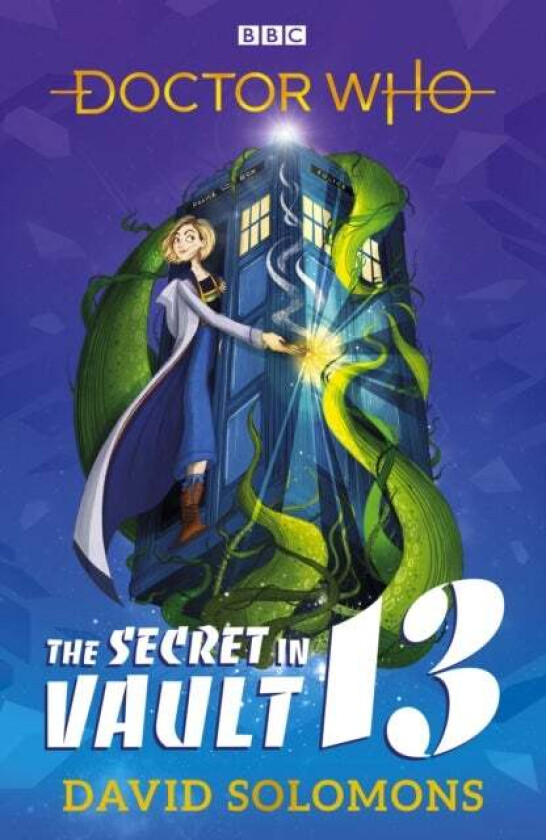 Doctor Who: The Secret in Vault 13 av David Solomons