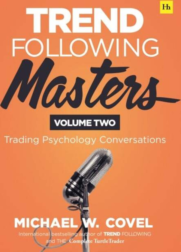 Trend Following Masters - Volume two av Michael Covel