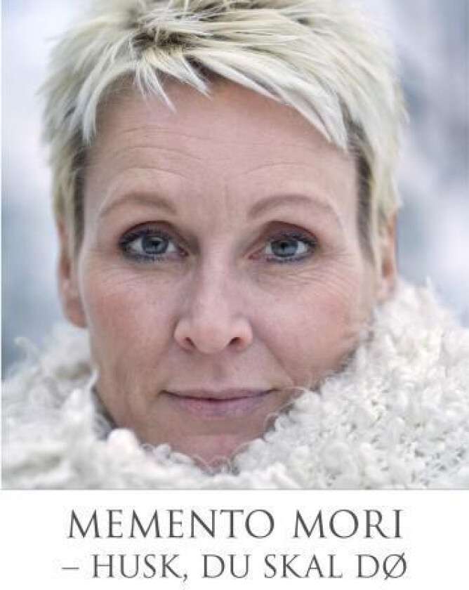 Memento mori - husk, du skal dø av Guri Bremerthun, Bodil M. Dale, Randi Felder, Birgitte Frøyset, Evelyn Gullaksen, Grete Ormbostad
