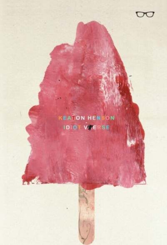 Idiot Verse av Keaton Henson