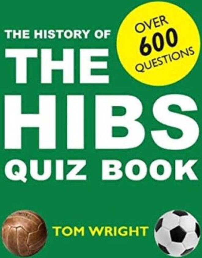 The History of the Hibs Quiz Book av Tom Wright