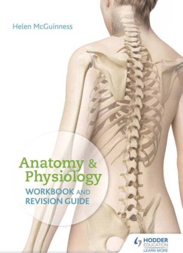 Anatomy & Physiology Workbook and Revision Guide av Helen McGuinness