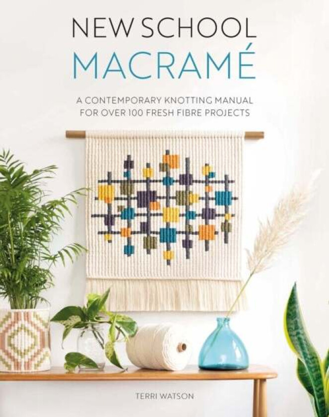 New School Macrame av Terri (Author) Watson