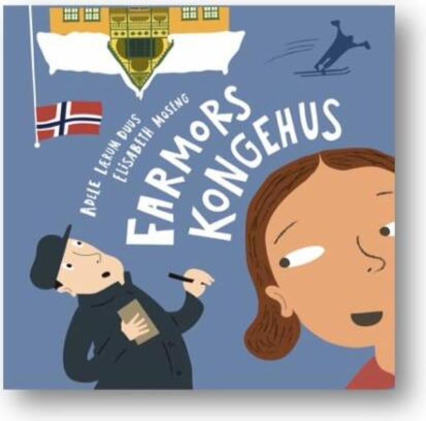 Farmors kongehus av Adele Lærum Duus