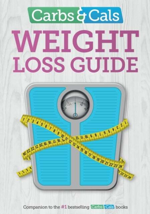 Carbs & Cals Weight Loss Guide av Chris Cheyette, Yello Balolia