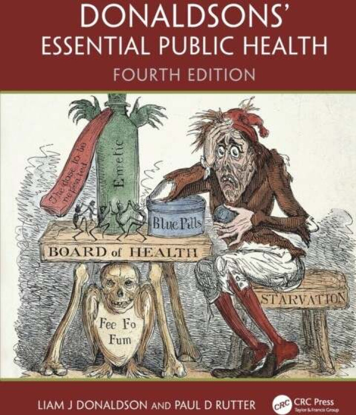 Donaldsons' Essential Public Health av Liam J. (University of Newcastle Newcastle Upon Tyne United Kingdom) Donaldson, Paul (Institute of Global