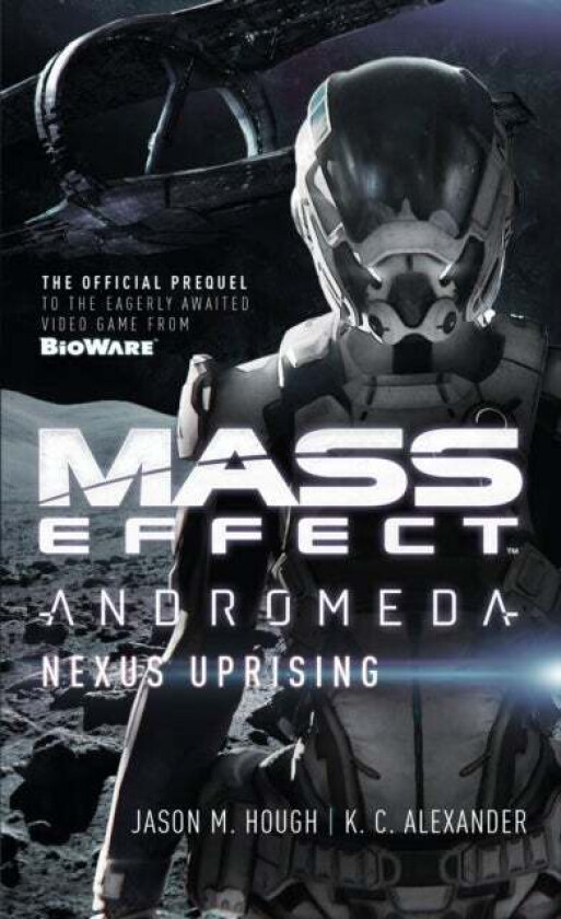 Mass Effect - Andromeda: Nexus Uprising av Jason M. Hough, K C Alexander