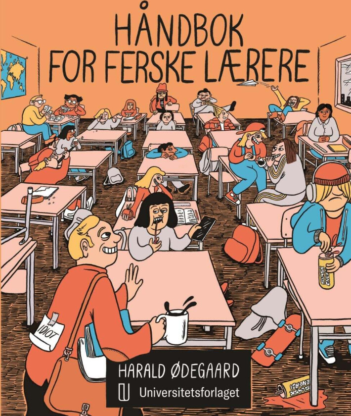 Håndbok for ferske lærere av Ruth K. Moe, Harald Ødegaard