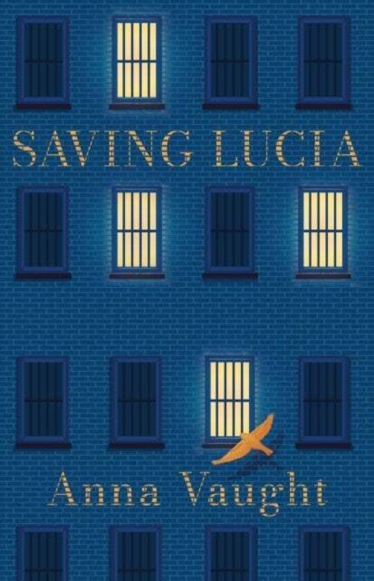 SAVING LUCIA av Anna Vaught