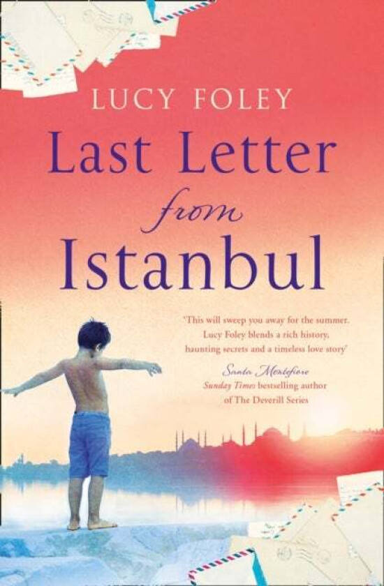 Last Letter from Istanbul av Lucy Foley