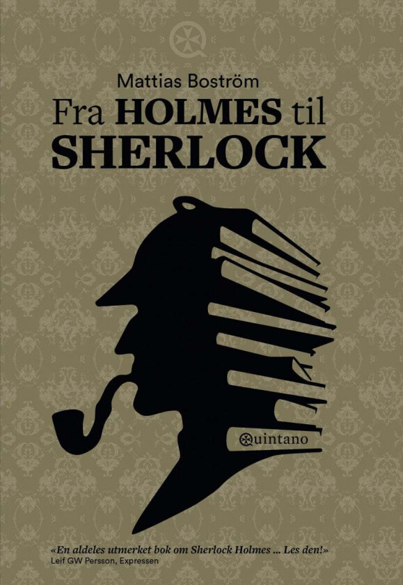 Fra Holmes til Sherlock av Mattias Boström