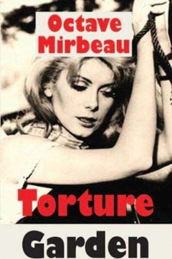 T Torture Garden av Octave Mirbeau