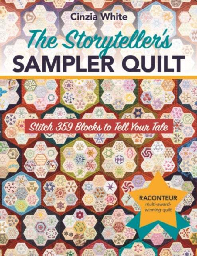 The Storyteller's Sampler Quilt av Cinzia White