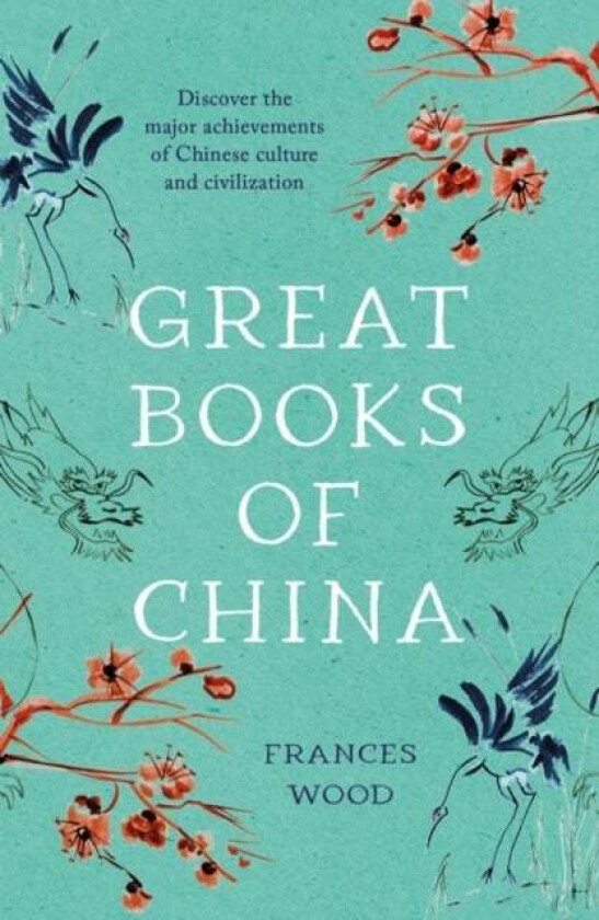 Great Books of China av Frances Wood