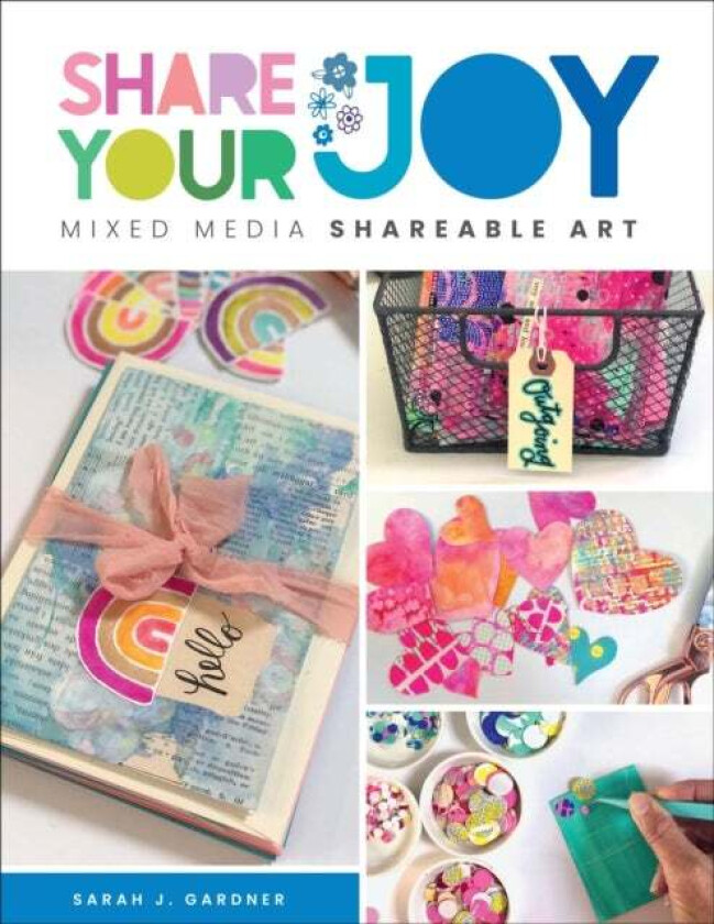 Share Your Joy av Sarah J. Gardner