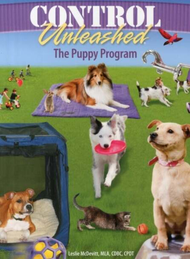 Control Unleashed: The Puppy Program av Leslie McDevitt