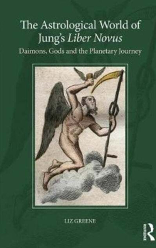 The Astrological World of Jung's 'Liber Novus' av Liz (Centre for Psychological Astrology U Greene